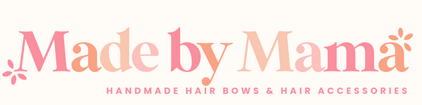 Made by Mama Bows